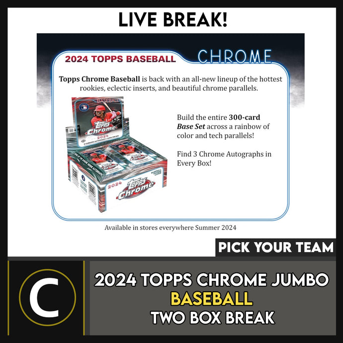 2024 TOPPS CHROME JUMBO HTA BASEBALL 2 BOX BREAK #A3182 - PICK YOUR TEAM