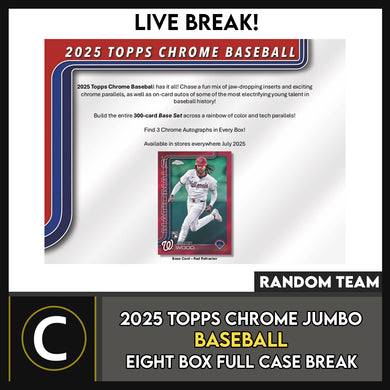 2025 TOPPS CHOME BASEBALL JUMBO 8 BOX (FULL CASE) BREAK #A3346 - RANDOM TEAMS