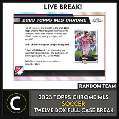 2023 TOPPS CHROME MLS SOCCER 12 BOX (FULL CASE) BREAK #S3008 - RANDOM TEAMS