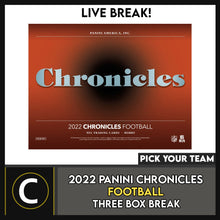 Load image into Gallery viewer, 2022 PANINI CHRONICLES FOOTBALL 3 BOX BREAK #F1190 - PICK YOUR TEAM