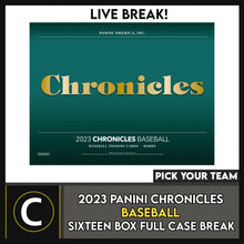 Load image into Gallery viewer, 2023 PANINI CHRONICLES BASEBALL 16 BOX (FULL CASE) BREAK #A3070 - PICK YOUR TEAM