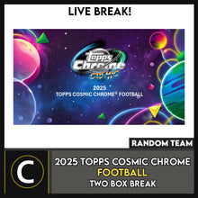 Load image into Gallery viewer, 2025 TOPPS COSMIC CHROME FOOTBALL 2 BOX BREAK #F3389 - RANDOM TEAMS