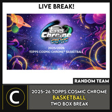 Load image into Gallery viewer, 2025-26 TOPPS COSMIC CHROME BASKETBALL 2 BOX BREAK #B3276 - RANDOM TEAMS