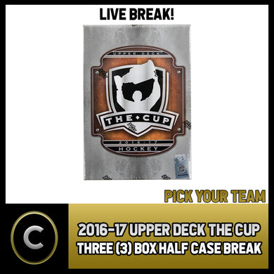 2016-17 UPPER DECK THE CUP - 3 BOX HALF CASE BREAK #H694 - PICK YOUR TEAM -
