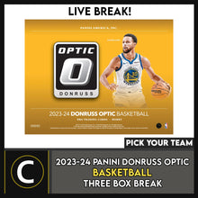 Load image into Gallery viewer, 2023-24 DONRUSS OPTIC BASKETBALL 3 BOX BREAK #B3099 - PICK YOUR TEAM