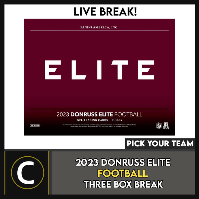 2023 DONRUSS ELITE FOOTBALL 3 BOX BREAK #F3008 - PICK YOUR TEAM