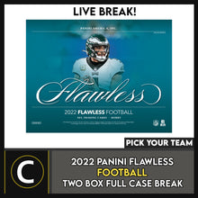 Load image into Gallery viewer, 2022 PANINI FLAWLESS FOOTBALL 2 BOX (FULL CASE) BREAK #F3016 - PICK YOUR TEAM