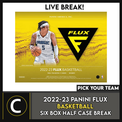 2022-23 PANINI FLUX BASKETBALL 6 BOX BREAK #B3020 - PICK YOUR TEAM