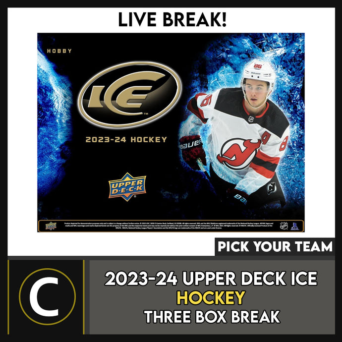 2023-24 UPPER DECK ICE HOCKEY 3 BOX BREAK #H3253 - PICK YOUR TEAM