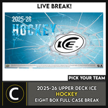 Load image into Gallery viewer, 2025-26 UPPER DECK ICE HOCKEY 8 BOX (FULL CASE) BREAK #H3829 - PICK YOUR TEAM