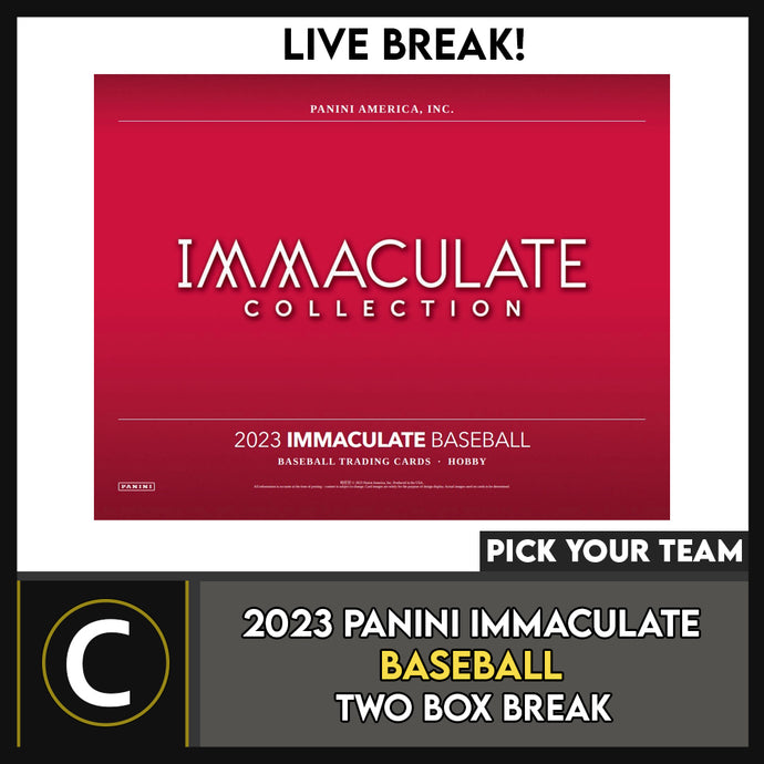 2023 PANINI IMMACULATE BASEBALL 2 BOX BREAK #A3010 - PICK YOUR TEAM