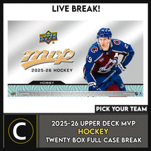 Load image into Gallery viewer, 2025-26 UPPER DECK MVP HOCKEY 20 BOX (FULL CASE) BREAK #H3610 - PICK YOUR TEAM