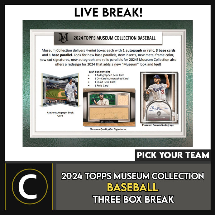 2024 TOPPS MUSEUM COLLECTION BASEBALL 3 BOX BREAK #A3198 - PICK YOUR TEAM