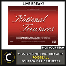 Load image into Gallery viewer, 2025 PANINI NATIONAL TREASURES FOOTBALL 4 BOX (FULL CASE) BREAK #F3366 - PICK YOUR TEAM