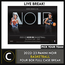 Load image into Gallery viewer, 2022-23 PANINI NOIR BASKETBALL 4 BOX CASE BREAK #B3015 - PICK YOUR TEAM