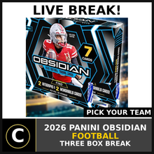 Load image into Gallery viewer, 2026 PANINI OBSIDIAN FOOTBALL 3 BOX BREAK #F3412 - PICK YOUR TEAM