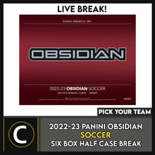 Load image into Gallery viewer, 2022/23 PANINI OBSIDIAN SOCCER 6 BOX (HALF CASE) BREAK #S2003 - PICK YOUR TEAM