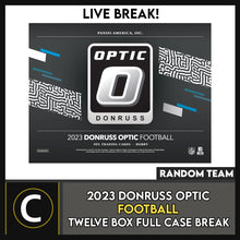 Load image into Gallery viewer, 2023 DONRUSS OPTIC FOOTBALL 12 BOX (FULL CASE) BREAK #F3125 - RANDOM TEAMS