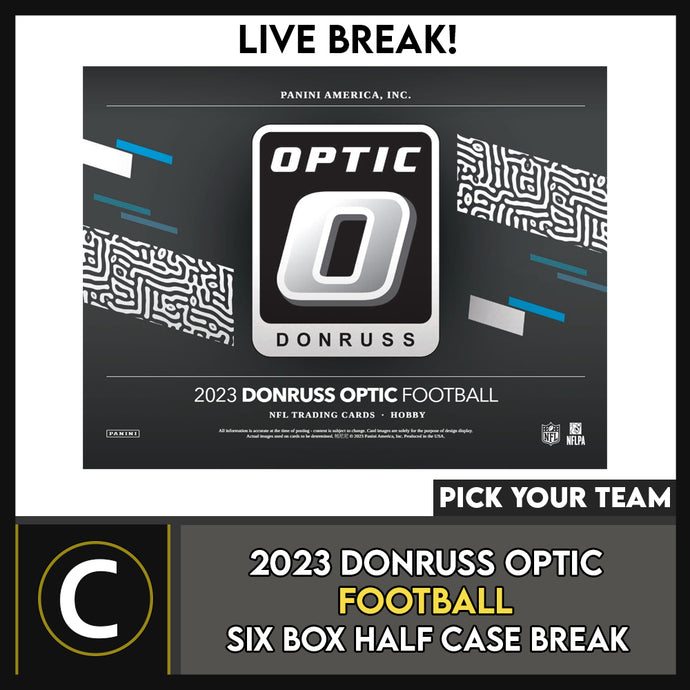 2023 DONRUSS OPTIC FOOTBALL 6 BOX (HALF CASE) BREAK #F3123 - PICK YOUR TEAM