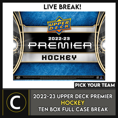 2022-23 UPPER DECK PREMIER HOCKEY 10 BOX (FULL CASE) BREAK #H3236 - PICK YOUR TEAM