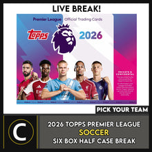 Load image into Gallery viewer, 2026 TOPPS PREMIER LEAGUE SOCCER 6 BOX (HALF CASE) BREAK #S3101 - PICK YOUR TEAM