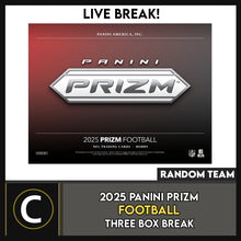 Load image into Gallery viewer, 2025 PANINI PRIZM FOOTBALL 3 BOX BREAK #F3364 - RANDOM TEAMS