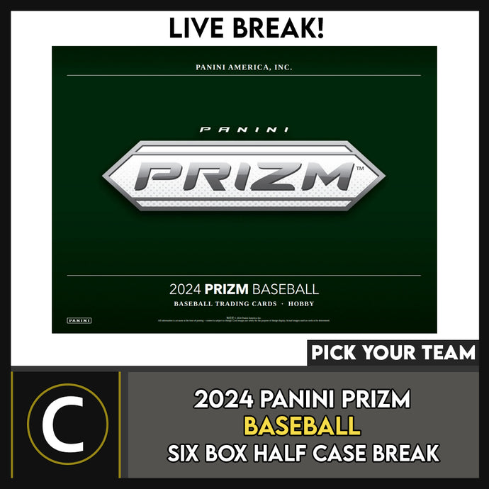 2024 PANINI PRIZM BASEBALL 6 BOX (HALF CASE) BREAK #A3283 - PICK YOUR TEAM