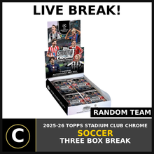 Load image into Gallery viewer, 2025-26 TOPPS STADIUM CLUB CHROME SOCCER 3 BOX BREAK #S3135 - RANDOM TEAMS