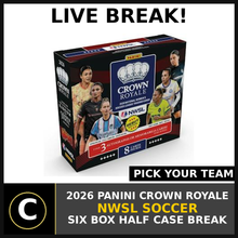 Load image into Gallery viewer, 2026 PANINI CROWN ROYALE NWSL SOCCER 6 BOX (HALF CASE) BREAK #S3137 - PICK YOUR TEAM