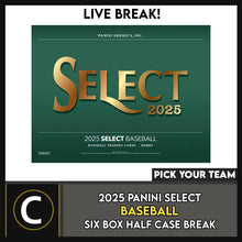Load image into Gallery viewer, 2025 PANINI SELECT BASEBALL 6 BOX (HALF CASE) BREAK #A3393 - PICK YOUR TEAM