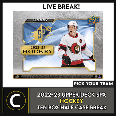 2022-23 UPPER DECK SPX HOCKEY 10 BOX (HALF CASE) BREAK #H3010 - PICK YOUR TEAM