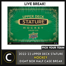 Load image into Gallery viewer, 2022-23 UPPER DECK STATURE HOCKEY 8 BOX (HALF CASE) BREAK #H3074 - PICK YOUR TEAM
