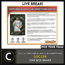 Load image into Gallery viewer, 2023-24 TOPPS UEFA CLUB COMPETITIONS MERLIN CHROME SOCCER 1 BOX BREAK #S3038 - PICK YOUR TEAM