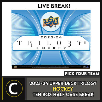 2023-24 UPPER DECK TRILOGY HOCKEY 10 BOX (HALF CASE) BREAK #H3232 - PICK YOUR TEAM