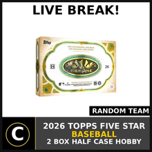 Load image into Gallery viewer, 2026 TOPPS FIVE STAR BASEBALL 2 BOX (HALF CASE) BREAK #A3472 - RANDOM TEAMS