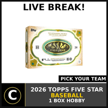 Load image into Gallery viewer, 2026 TOPPS FIVE STAR BASEBALL 1 BOX BREAK #A3470 - PICK YOUR TEAM