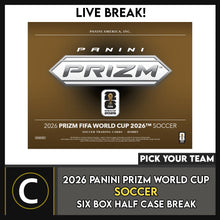 Load image into Gallery viewer, 2026 PANINI PRIZM WORLD CUP SOCCER 6 BOX (HALF CASE) BREAK #S3117 - PICK YOUR TEAM