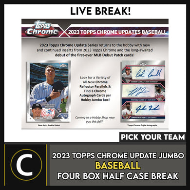 2023 TOPPS CHROME UPDATE JUMBO BASEBALL 4 BOX (HALF CASE) BREAK #A3064 - PICK YOUR TEAM