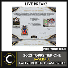 Load image into Gallery viewer, 2022 TOPPS TIER ONE BASEBALL 12 BOX (FULL CASE) BREAK #A1490 - PICK YOUR TEAM