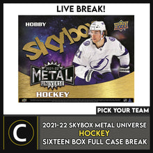 Load image into Gallery viewer, 2021-22 UPPER DECK SKYBOX METAL HOCKEY 16 BOX CASE BREAK #H1409 - PICK YOUR TEAM