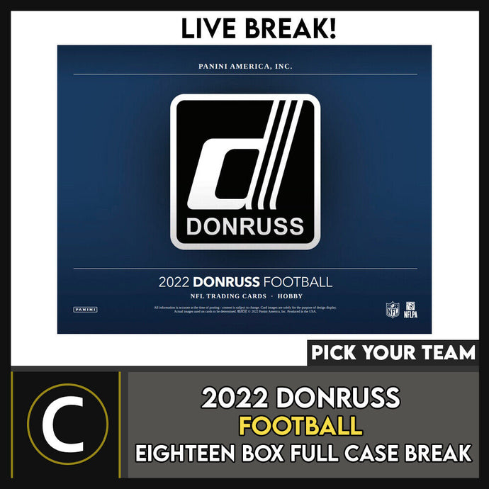 2022 DONRUSS FOOTBALL 18 BOX (FULL CASE) BREAK #F1103 - PICK YOUR TEAM