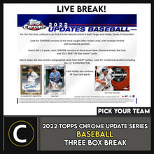 Load image into Gallery viewer, 2022 TOPPS CHROME UPDATE BASEBALL 3 BOX BREAK #A1654 - PICK YOUR TEAM