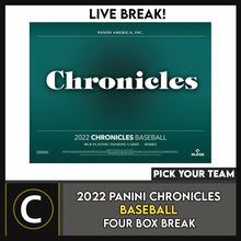 Load image into Gallery viewer, 2022 PANINI CHRONICLES BASEBALL 4 BOX BREAK #A1511 - PICK YOUR TEAM