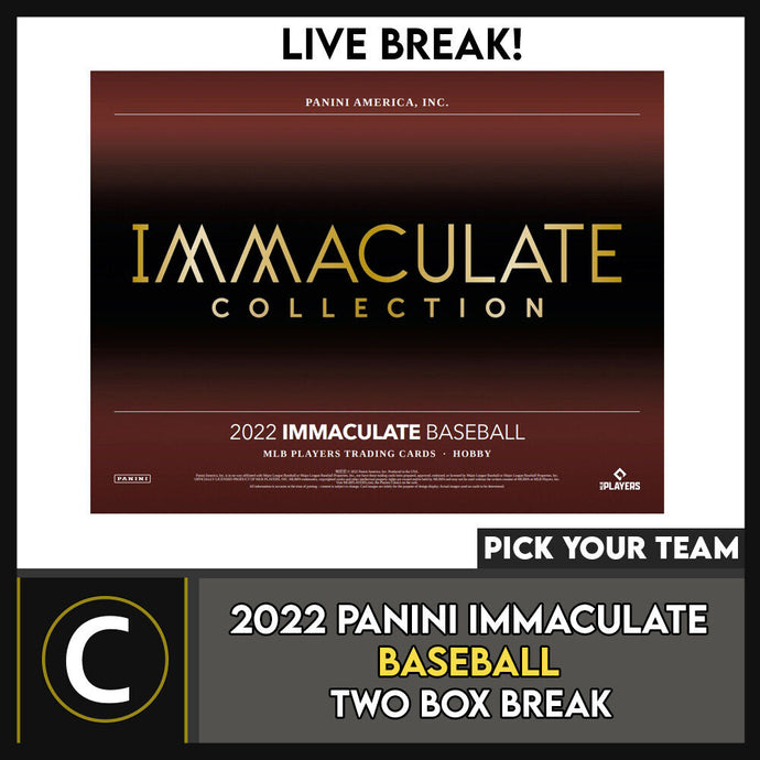 2022 PANINI IMMACULATE BASEBALL 2 BOX BREAK #A1515 - PICK YOUR TEAM