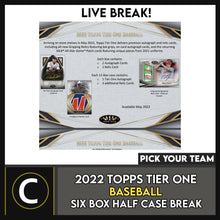 Load image into Gallery viewer, 2022 TOPPS TIER ONE BASEBALL 6 BOX (HALF CASE) BREAK #A1491 - PICK YOUR TEAM