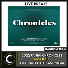Load image into Gallery viewer, 2022 PANINI CHRONICLES BASEBALL 8 BOX (HALF CASE) BREAK #A1513 - RANDOM TEAM