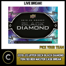 Load image into Gallery viewer, 2019-20 UPPER DECK BLACK DIAMOND 10 BOX MASTER CASE BREAK #H869 - PICK YOUR TEAM