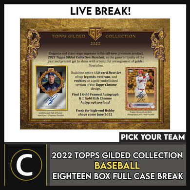 2022 TOPPS GILDED BASEBALL 18 BOX (FULL CASE) BREAK #A1681 - PICK YOUR TEAM