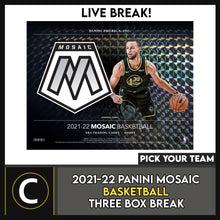 Load image into Gallery viewer, 2021-22 PANINI MOSAIC BASKETBALL 3 BOX BREAK #B885 - PICK YOUR TEAM