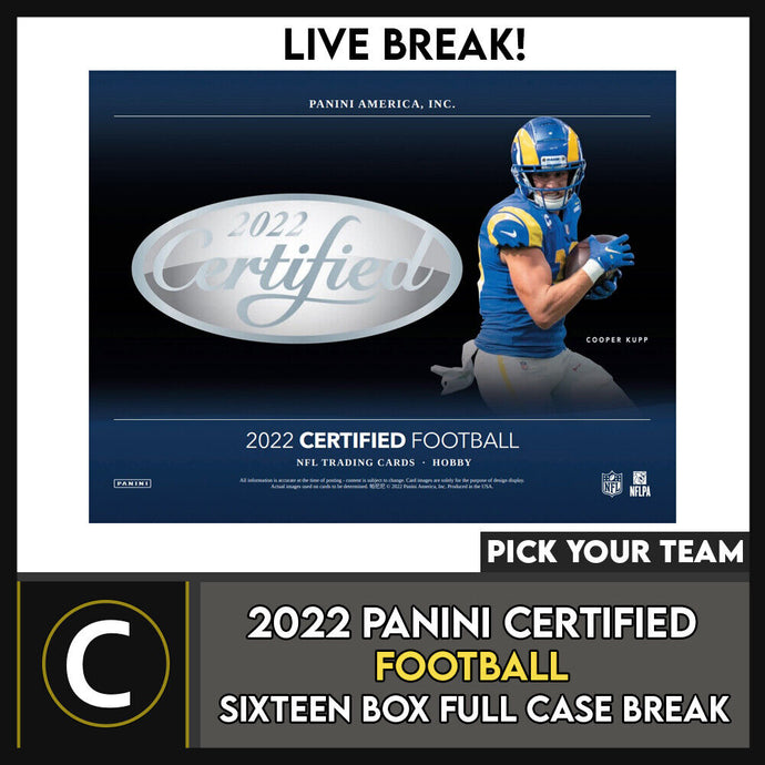 2022 PANINI CERTIFIED FOOTBALL 16 BOX (FULL CASE) BREAK #F1022 - PICK YOUR TEAM